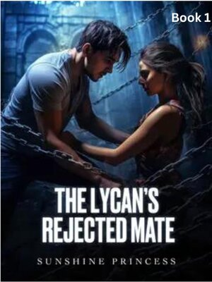 cover image of The Lycan's Rejected Mate